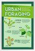 Urban Foraging Beginners Guide Edible Wild Plants Cooking Organic Leaves Nature Gardening Farming Survival White Wood Framed Poster 14x20