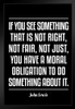 John Lewis If You See Something That Is Not Right Famous Motivational Inspirational Quote Civil Rights Activist Picture Good Trouble Education Quotes Make Rep Stand or Hang Wood Frame Display 9x13