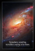 Somewhere Something Incredible is Waiting To Be Known Carl Sagan Famous Motivational Inspirational Quote Solar System Outer Space Universe Constellation Hubble Stand or Hang Wood Frame Display 9x13