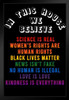 In This House We Believe Science Is Real Womens Rights Are Human Rights Black Lives Matter News Isnt Fake Love Is Love Kindness Is Everything Rainbow Art Print Stand or Hang Wood Frame Display 9x13