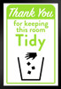 Thank You For Keeping This Room Tidy Sign Clean Bathroom Office Workplace Restroom Kitchen Break Room Art Print Stand or Hang Wood Frame Display Poster Print 9x13