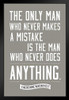 The Only Man Who Never Makes A Mistake Theodore Roosevelt Art Print Stand or Hang Wood Frame Display Poster Print 9x13