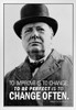 Winston Churchill To Improve Is To Change To Be Perfect Is To Change Often BW White Wood Framed Poster 14x20