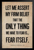 President Franklin D. Roosevelt Fear Itself Famous Motivational Inspirational Quote News Art Print Stand or Hang Wood Frame Display Poster Print 9x13