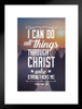 I Can Do All Things Through Christ Who Strengthens Me Philippians 4 13 Bible Quote Spiritual Decor Motivational Poster Bible Verse Christian Wall Decor Scripture Matted Framed Art Wall Decor 20x26