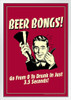Beer Bongs! From 0 To Drunk In Just 3.5 Seconds! Retro Humor White Wood Framed Poster 14x20