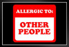 Allergic To Other People Funny Parody LCT Creative Black Wood Framed Poster 14x20