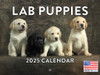 Labrador Puppy Calendar 2025 Lab Puppies Monthly Wall Calender 12 Month | American Made In The USA