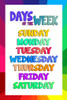 Days of the Week Poster Toddler Kids Grade Education Educational Preschool Daycare Nursery Kinder Classroom School Room Homeschool Learn Learning Cool Wall Art Print Poster 12x18