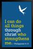 Philippians 4 13 I Can Do All Things Through Christ Strengthens Me Motivational Dove Black Wood Framed Art Poster 14x20