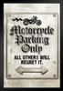 Motorcycle Parking Only All Others Will Regret It Funny Sign Black Wood Framed Poster 14x20