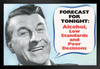 Forecast For Tonight Alcohol and Poor Decisions Retro Humor Black Wood Framed Poster 20x14