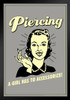 Piercing A Girl Has To Accessorize! Vintage Style Retro Humor Black Wood Framed Poster 14x20