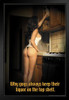 Why Guys Always Keep Their Liquor On The Top Shelf Hot Girl Humor Black Wood Framed Poster 14x20