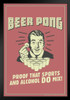 Beer Pong! Proof That Sports And Alcohol Do Mix! Retro Humor Black Wood Framed Poster 14x20