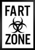 Warning Sign Biohazard Fart Zone Gas Range Attack College Humor Mancave White Black Black Wood Framed Poster 14x20