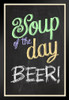 Soup Of The Day Beer Black Wood Framed Poster 14x20