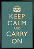 Keep Calm Carry On Motivational Inspirational WWII British Morale Slate Black Wood Framed Art Poster 14x20