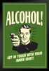 Alcohol! Get In Touch With Your Inner Idiot! Retro Humor Black Wood Framed Poster 14x20