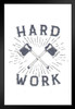 Hard Work Crossed Axes Art Print Black Wood Framed Poster 14x20