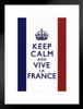Keep Calm and Vive La France Flag Matted Framed Art Print Wall Decor 20x26 inch