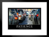 Patience Traffic Funny Demotivational Matted Framed Wall Art Print 20x26 inch