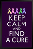 Cancer Keep Calm Find A Cure Awareness Motivational Inspirational Rainbow Ribbons Black Wood Framed Poster 14x20