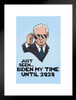 Joe Biden My Time 2020 Election President Campaign Matted Framed Art Print Wall Decor 20x26 inch