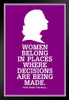 Ruth Bader Ginsburg Women Belong Where Decisions are Being Made Profile Black Wood Framed Poster 14x20