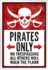 Warning Sign Pirates Only No Trespassing Poster Others Walk The Plank Funny Keep Stay Out Sign Lightly Distressed Vintaged White Wood Framed Art Poster 14x20