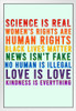 Science Is Real Black Lives Matter Womens Rights LGBTQIA Kindness Rainbow Green White Wood Framed Poster 14x20