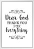 Dear God Thank You For Everything Inspirational Motivational Success Happiness White White Wood Framed Art Poster 14x20