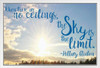 With No Ceilings The Skys the Limit Hillary Clinton Famous Motivational Inspirational Quote White Wood Framed Poster 14x20