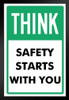 Think Safety Starts With You Sign Art Print Stand or Hang Wood Frame Display Poster Print 9x13