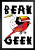 Beak Geek Birdwatching Funny Cardinal Crane Toucan Bird Pictures Wall Decor Beautiful Art Wall Decor Feather Prints Wall Art Nature Wildlife Animal Bird Prints Stand or Hang Wood Frame Display 9x13