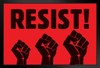 Resist! Raised Fist Political Art Print Stand or Hang Wood Frame Display Poster Print 9x13