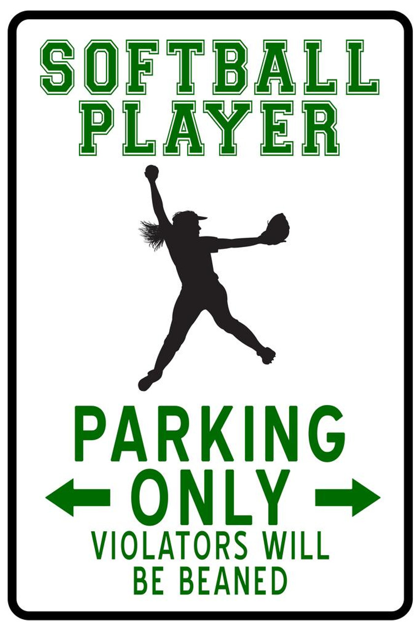 Laminated Softball Pitcher Parking Only Funny Sign Poster Dry Erase ...