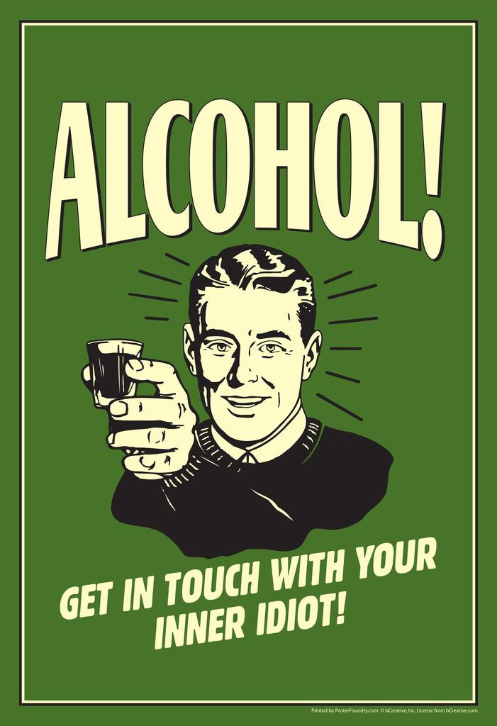 Alcohol! Get In Touch With Your Inner Idiot! Retro Humor Cool Wall