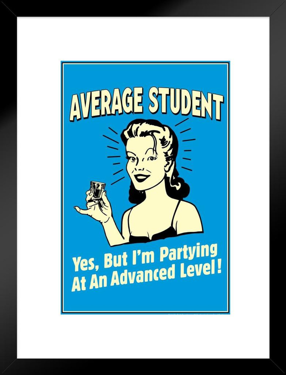 Average Student But Im Partying At An Advanced Level! Retro Humor