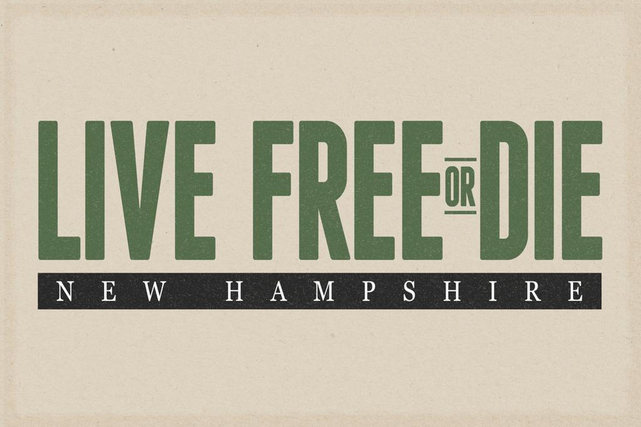 Laminated Live Free Or Die New Hampshire Granite State Motto Pride Home