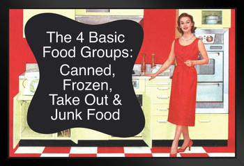 The 4 Basic Food Groups Canned Frozen Take Out & Junk Food Humor Art Print Stand or Hang Wood Frame Display Poster Print 13x9