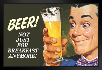 Beer Not Just For Breakfast Anymore Humor Art Print Stand or Hang Wood Frame Display Poster Print 13x9