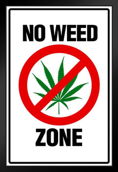 Warning Sign No Weed Zone Marijuana 420 Weed Dope Ganja Mary Jane Wacky Tobacky Bud Cannabis Room Guys Propaganda Smoking Stoner Reefer Stoned Buds Pothead Stand or Hang Wood Frame Display 9x13