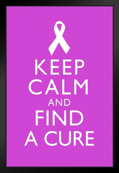 Breast Cancer Keep Calm And Find A Cure Awareness Motivational Inspirational Fuschia Art Print Stand or Hang Wood Frame Display Poster Print 9x13