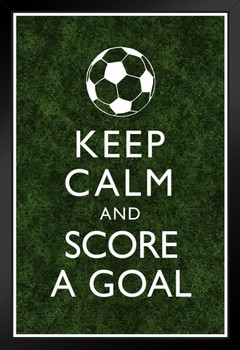 Keep Calm Score A Goal Soccer Green Grass Sports Art Print Stand or Hang Wood Frame Display Poster Print 9x13