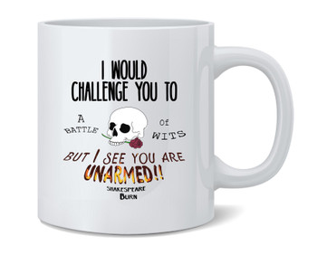 Shakespeare Battle Of Wits Funny Quote Ceramic Coffee Mug Tea Cup Fun Novelty Gift 12 oz