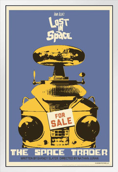 Lost In Space The Space Trader by Juan Ortiz Episode 23 of 83 White Wood Framed Poster 14x20