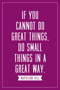 Napoleon Hill If You Cannot Do Great Things Do Small Things Great Way Purple Motivational Thick Paper Sign Print Picture 8x12