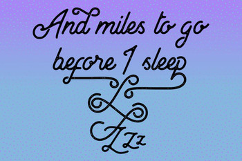 And Miles To Go Before I Sleep... Poem Famous Motivational Inspirational Quote Thick Paper Sign Print Picture 8x12