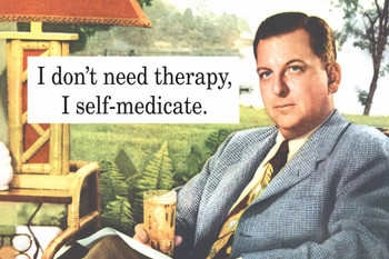 I Dont need Therapy I Self Medicate Humor Thick Paper Sign Print Picture 12x8